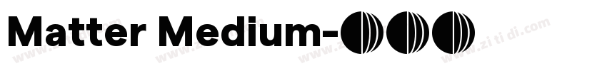 Matter Medium字体转换